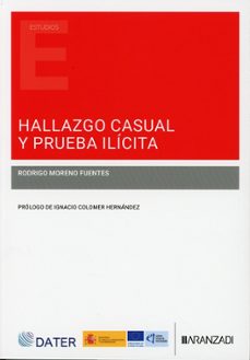 hallazgo casual y prueba ilicita-rodrigo moreno fuentes-9788410857278