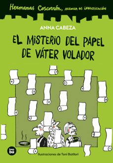 hermanas coscorron. agencia de investigacion. el misterio del papel de vater volador-anna cabeza-9788410860278