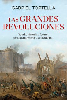las grandes revoluciones (ebook)-gabriel tortella-9788410940178