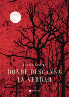 donde descansa la verdad-noelia cedres-9788411043878