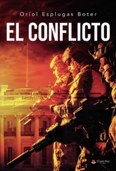 el conflicto-oriol esplugas boter-9788411049078