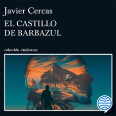 el castillo de barbazul (audiolibro)-javier cercas-9788411071178