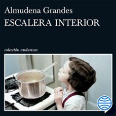 escalera interior (audiolibro)-almudena grandes-9788411075978