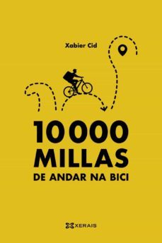 10000 millas de andar na bici-xabier cid-9788411100878