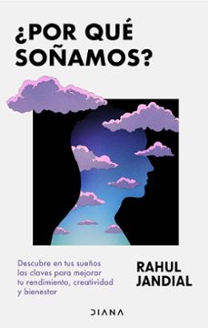 ¿por que soñamos?-rahul jandial-9788411192378