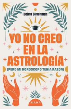yo no creo en la astrologia-debra silverman-9788411193078