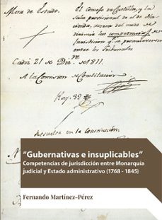 gubernativas e insuplicables (ebook)-fernando martinez perez-9788411229678