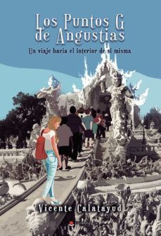los puntos g de angustias (ebook)-9788411287678