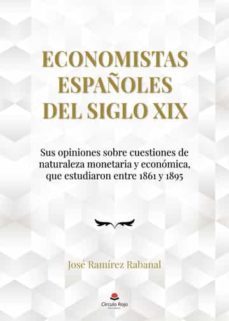 economistas españoles del siglo xix-jose ramirez rabanal-9788411371278