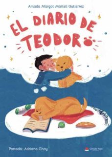 el diario de teodoro-amada margot martell gutierrez-9788411552578