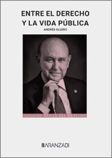 entre el derecho y la vida publica-9788411629478