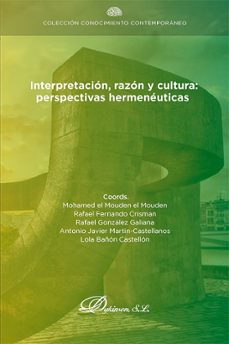 interpretacion, razon y cultura: perspectivas hermeneuticas (ebook)-rafael fernando crisman-9788411709378