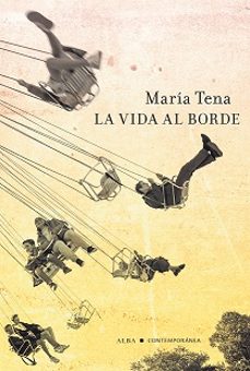 la vida al borde (ebook)-maria tena-9788411780285