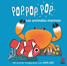 pop.pop.pop los animales marinos-geraldine cosneau-9788411821278