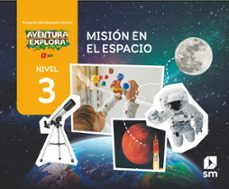 mision en el espacio. nivel 3. aventura explora 5 años-9788411829878