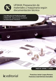 preparacion de materiales y maquinaria segun documentacion tecnica. fmee0108 (ebook)-francisco javier luque romera-francisco jose entrena gonzalez-9788411849685