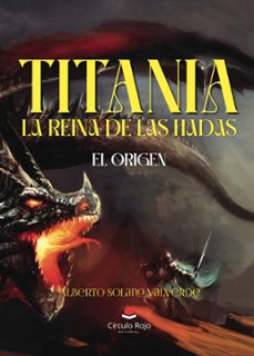 titania, la reina de las hadas (ebook)-alberto solano valverde-9788411893978