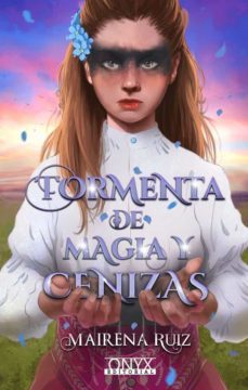 tormenta de magia y cenizas-mairena ruiz-9788412195378