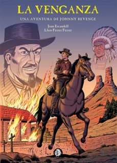 la venganza una aventura de johnny revenge-juan escandell-lluis ferrer-9788412253078
