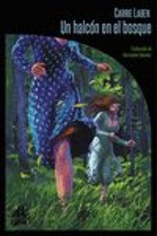 un halcon en el bosque-carrie laben-9788412281378