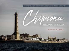 chipiona. un paraiso cercano-marina bernal-9788412294378
