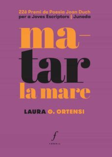 matar la mare (ebook)-laura g. ortensi-9788412401578