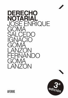 derecho notarial (ebook)-jose enrique goma salcedo-ignacio goma lanzon-fernando goma lanzon-9788412488678