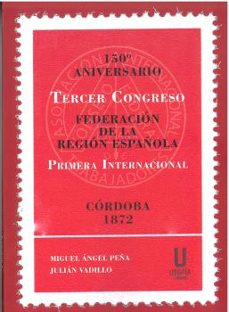 tercer congreso primera internacional-miguel angel peña-9788412516678
