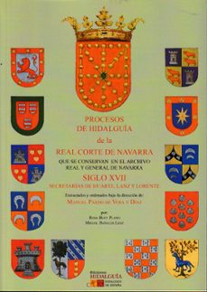 procesos de hidalguia de la real corte de navarra que se conservan en el archivo real y general de navarra-9788412535778