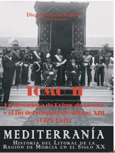 la dictadura de primo de rivera y el fin del reinado de alfonso xiii (1923-1931)-9788412632378
