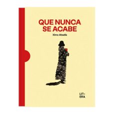 que nunca se acabe-ximo abadia-9788412683578