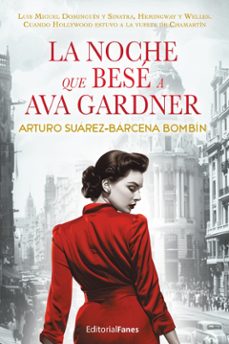 la noche que bese a ava gardner-9788412687378
