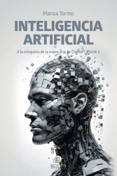inteligencia artificial. a la conquista de la nueva-marisa tormo navarro-9788412782578