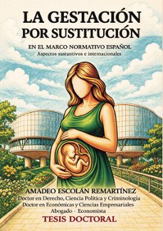 la gestación por sustitución en el marco normativo español-sergio adrian acin escolan-9788412936278