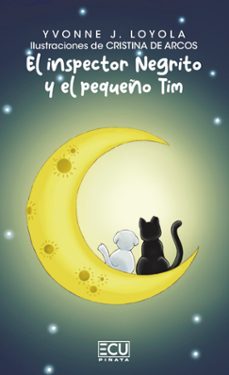 el inspector negrito y el pequeño tim-yvonne j. loyola-9788412956078