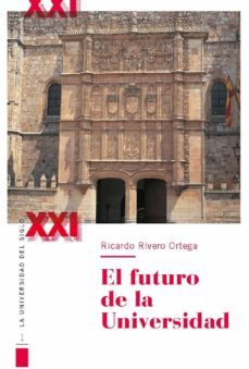 el futuro de la universidad (ebook)-ricardo rivero ortega-9788413114378