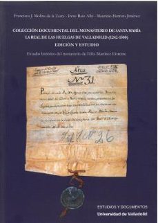 coleccion documental del monasterio de santa maria la real de las huelgas de valladolid (1242-1500). edicion y estudio-9788413202778