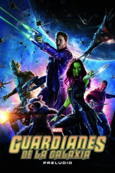 guardianes de la galaxia: preludio-9788413340678