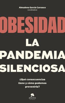 obesidad, la pandemia silenciosa (ebook)-almudena garcia carrasco coord.-9788413442778