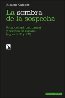 la sombra de la sospecha-ricardo campos-9788413521978