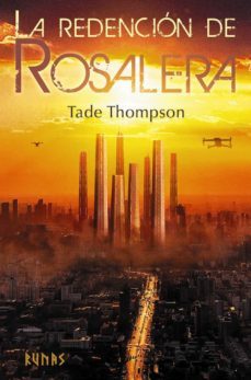 la redencion de rosalera-tade thompson-9788413627878
