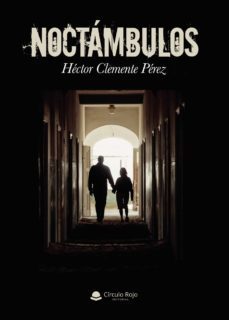 noctambulos-hector clemente perez-9788413636078