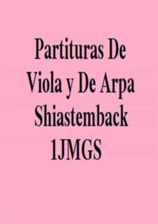 partituras de viola y de arpa shiastemback 1jmgs (ebook)-9788413738178