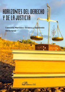 horizontes del derecho y de la justicia-consuelo martinez sicluna-9788413777078