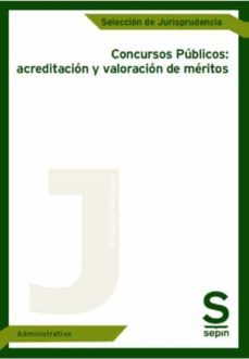 (i.b.d.) concursos publicos: acreditacion y valoracion de meritos-9788413882178