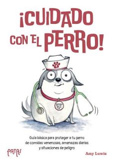 ¡cuidado con el perro!-amy luwis-9788414073278