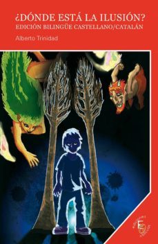 ¿donde esta la ilusion? (ebook)-alberto trinidad-9788415067078