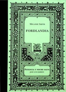 fordlandia-melanie smith-9788415118978