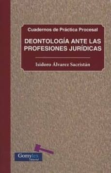deontologia ante las profesiones juridicas-9788415176978