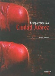 desaparecidas en ciudad juarez-9788415398578